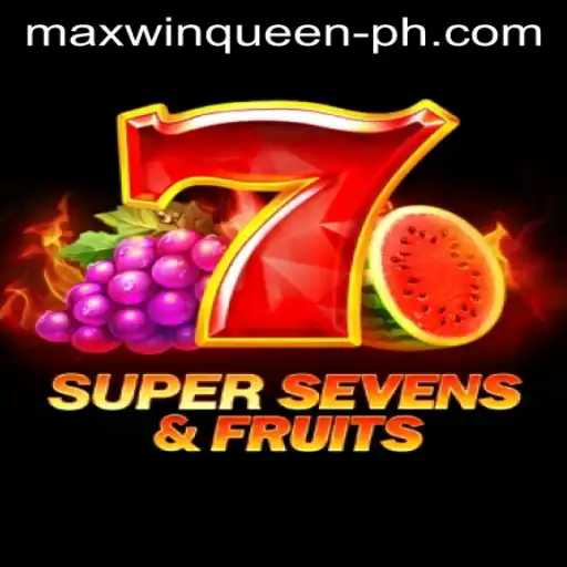 Unveiling the Exciting World of 7SuperSevensFruits and Maxwin Queen
