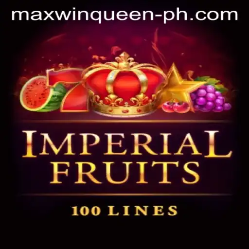 ImperialFruits100: A Majestic Slot Game with Maxwin Queen Features