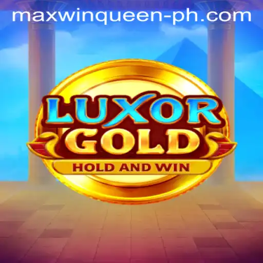 LuxorGold: Discover the Adventure with Maxwin Queen