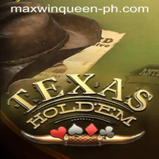 Exploring TexasHoldem: The Thrilling World of Poker and the Allure of Maxwin Queen