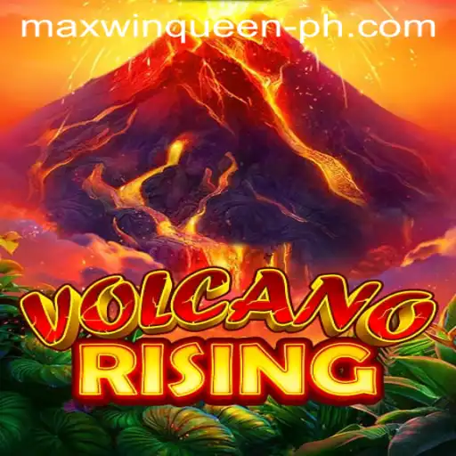 Experience the Thrill of VolcanoRising and the Quest of Maxwin Queen
