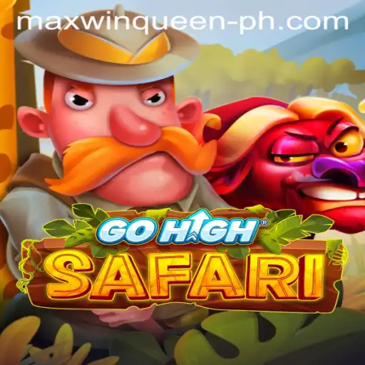 Explore the Thrilling World of GoHighSafari: The Legend of Maxwin Queen